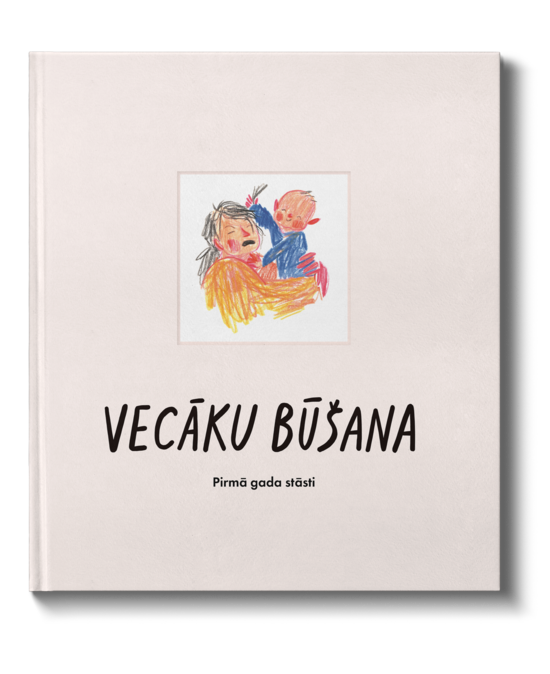 Iepriekšpārdošana! Vecāku būšana: pirmā gada stāsti